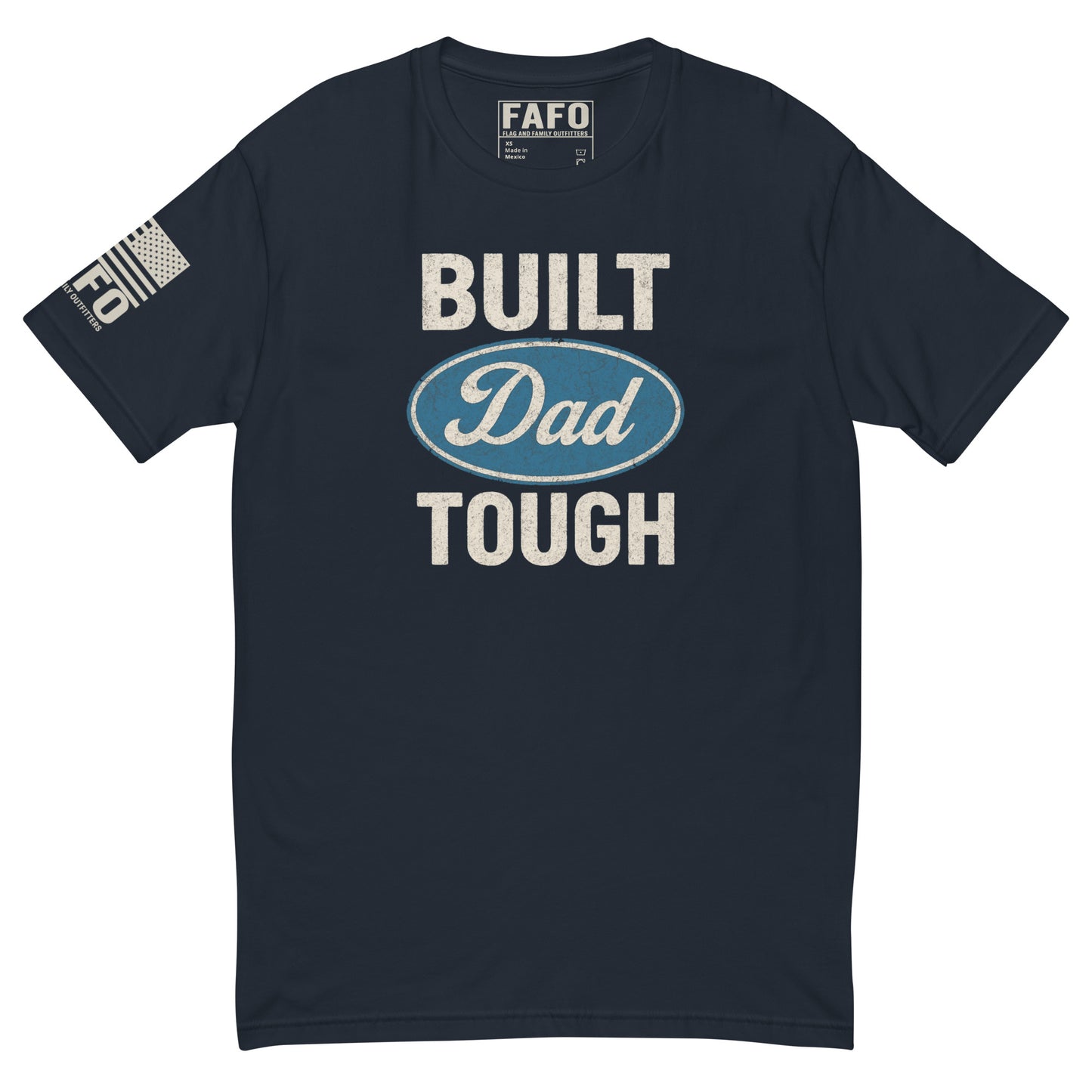 Funny dad FAFO t shirt in midnight navy — Built Dad Tough retro badge graphic FAFO shirts gift for dad