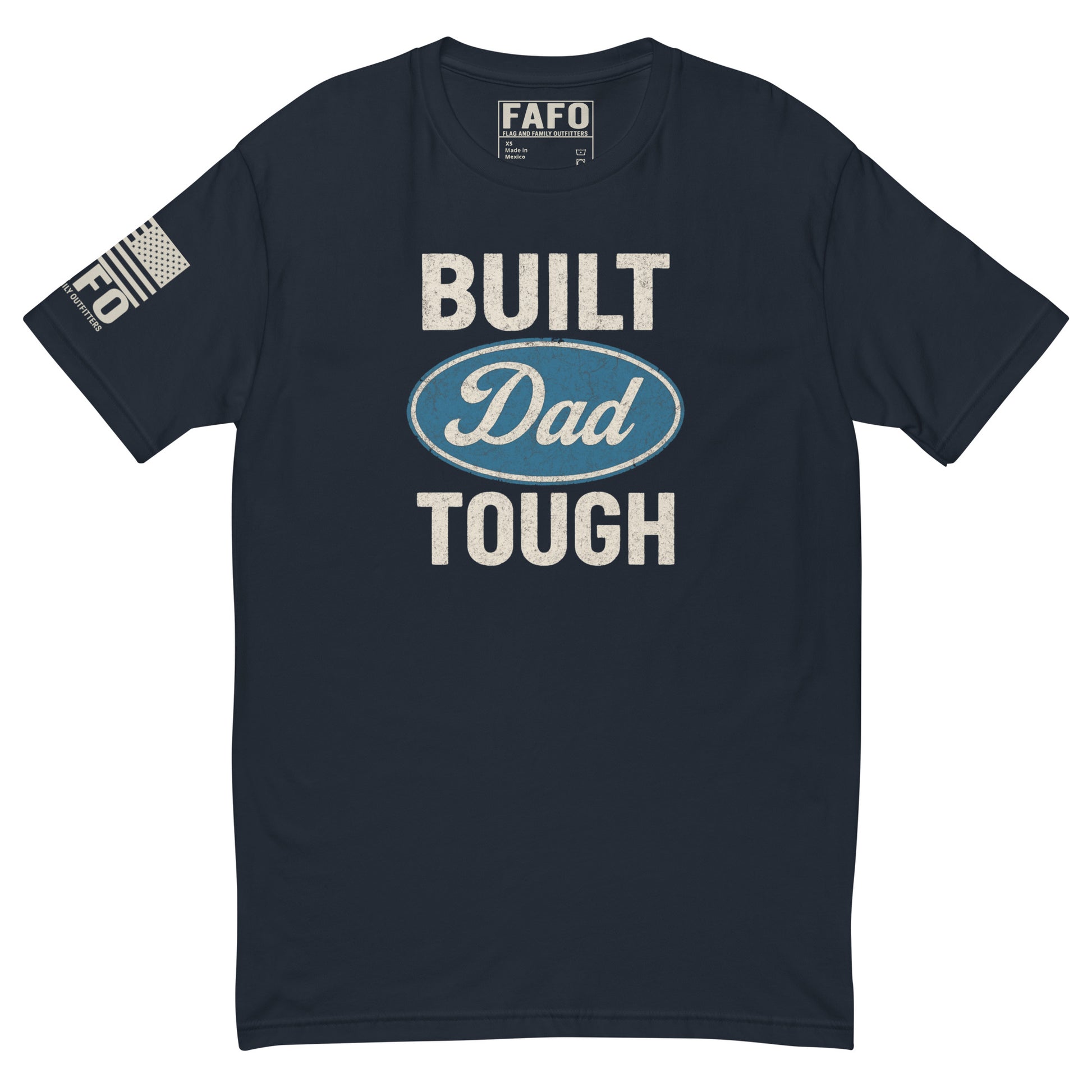 Funny dad FAFO t shirt in midnight navy — Built Dad Tough retro badge graphic FAFO shirts gift for dad