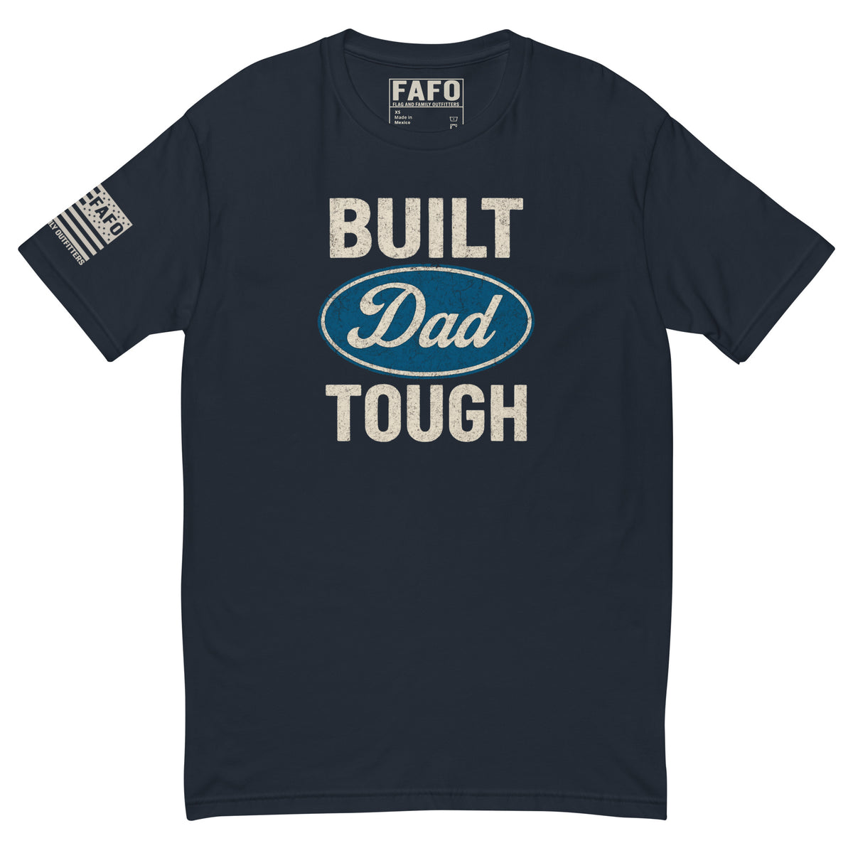 built dad tough tee fafo tshirt