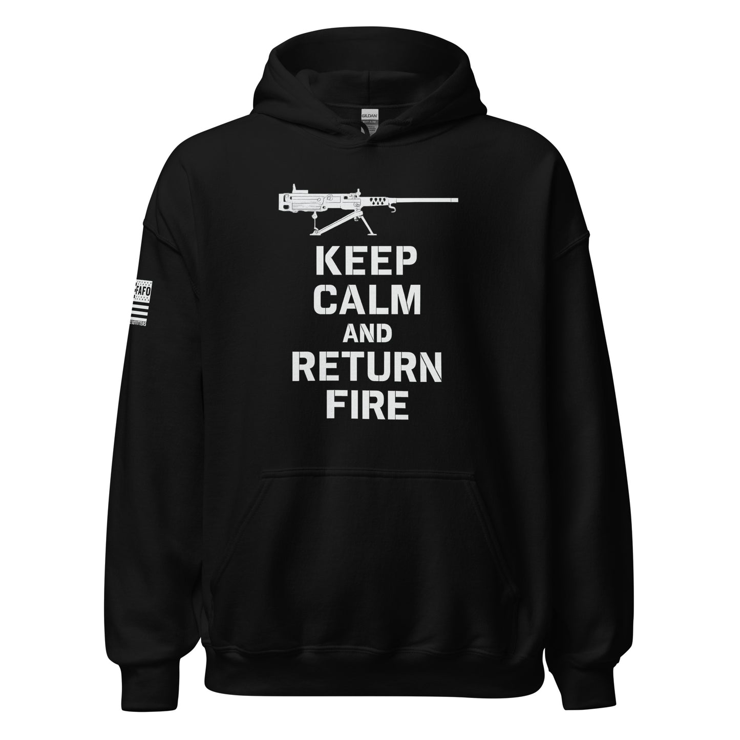 Black Keep Calm And Return Fire Hoodie with rifle graphic and bold stacked lettering — tactical hoodie FAFO hoodie Flag And Family Outfitters
