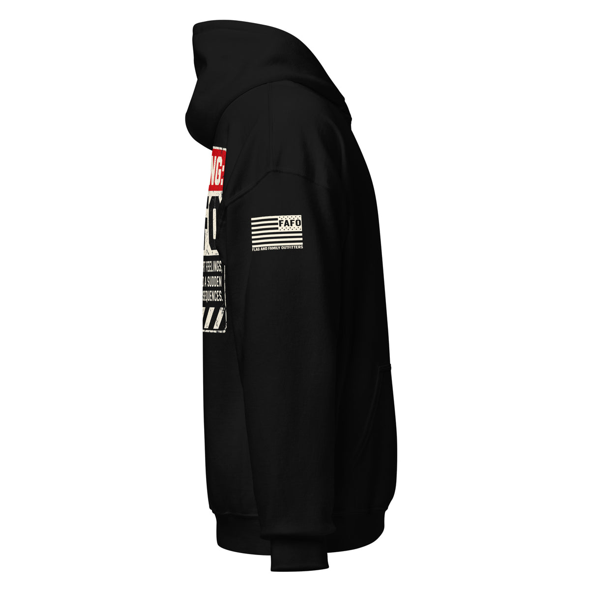 Warning FAFO hoodie with industrial warning-label back graphic, FAFO chest emblem and Flag And Family Outfitters sleeve branding.