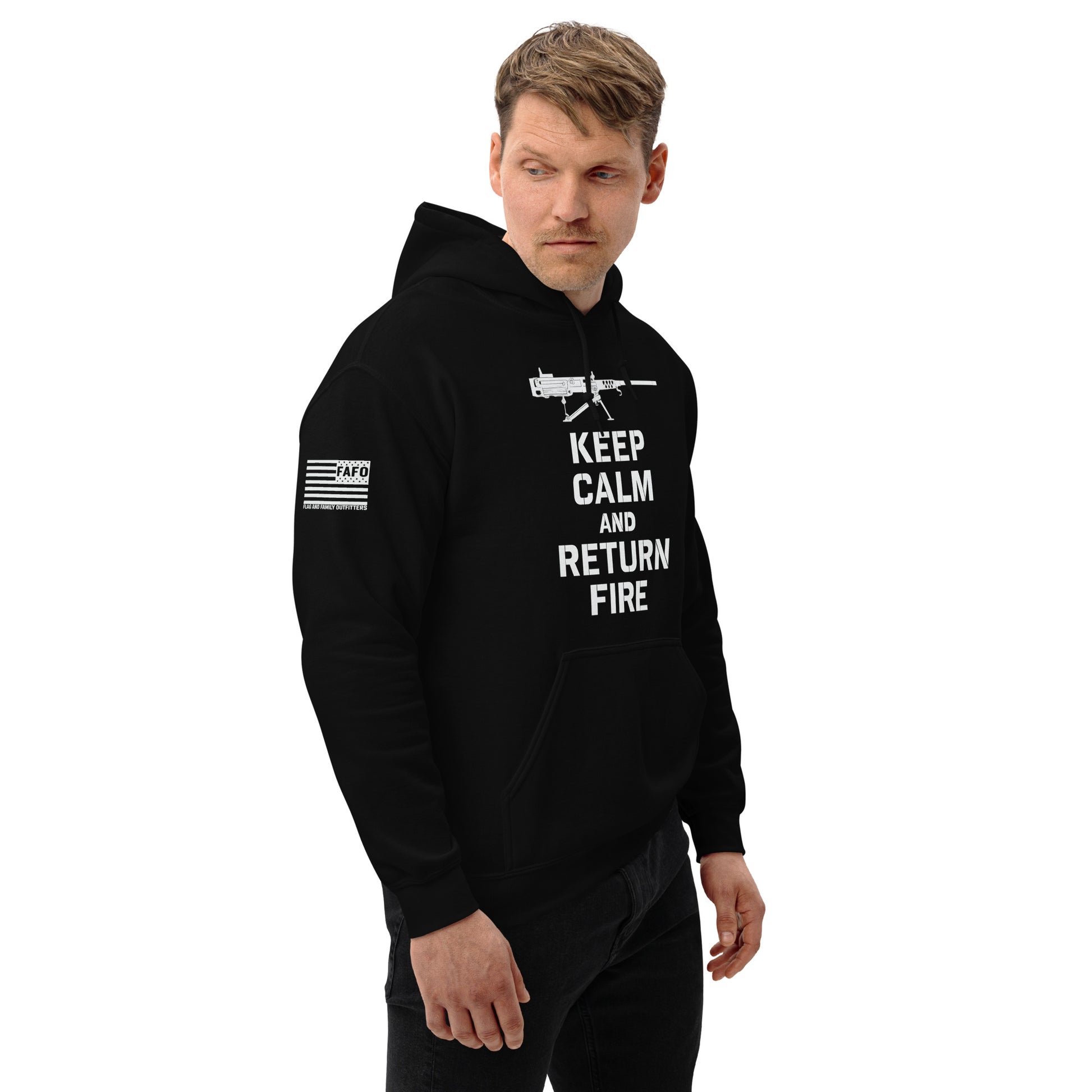 Black Keep Calm And Return Fire Hoodie with rifle graphic and bold stacked lettering — tactical hoodie FAFO hoodie Flag And Family Outfitters
