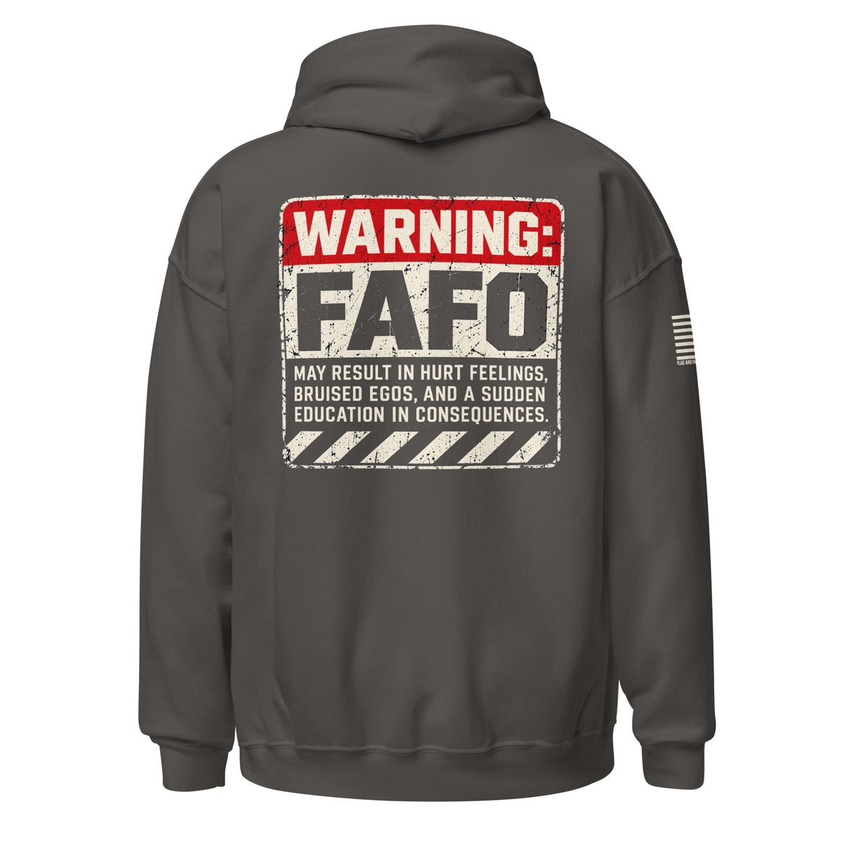 Warning FAFO hoodie with industrial warning-label back graphic, FAFO chest emblem and Flag And Family Outfitters sleeve branding.