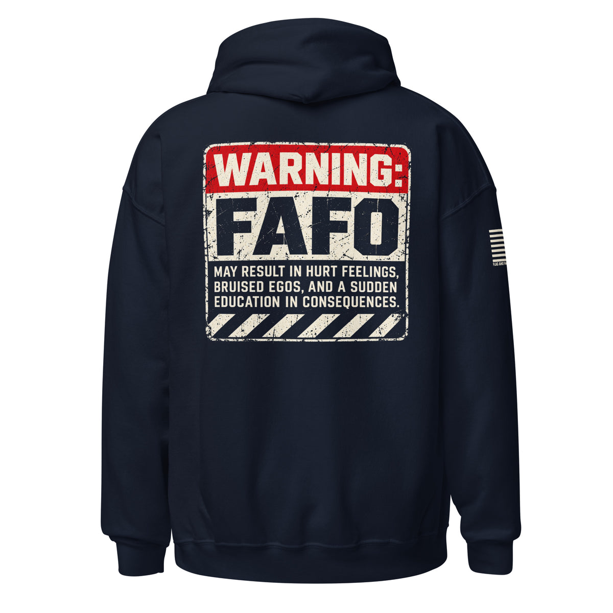 Warning FAFO hoodie with industrial warning-label back graphic, FAFO chest emblem and Flag And Family Outfitters sleeve branding.