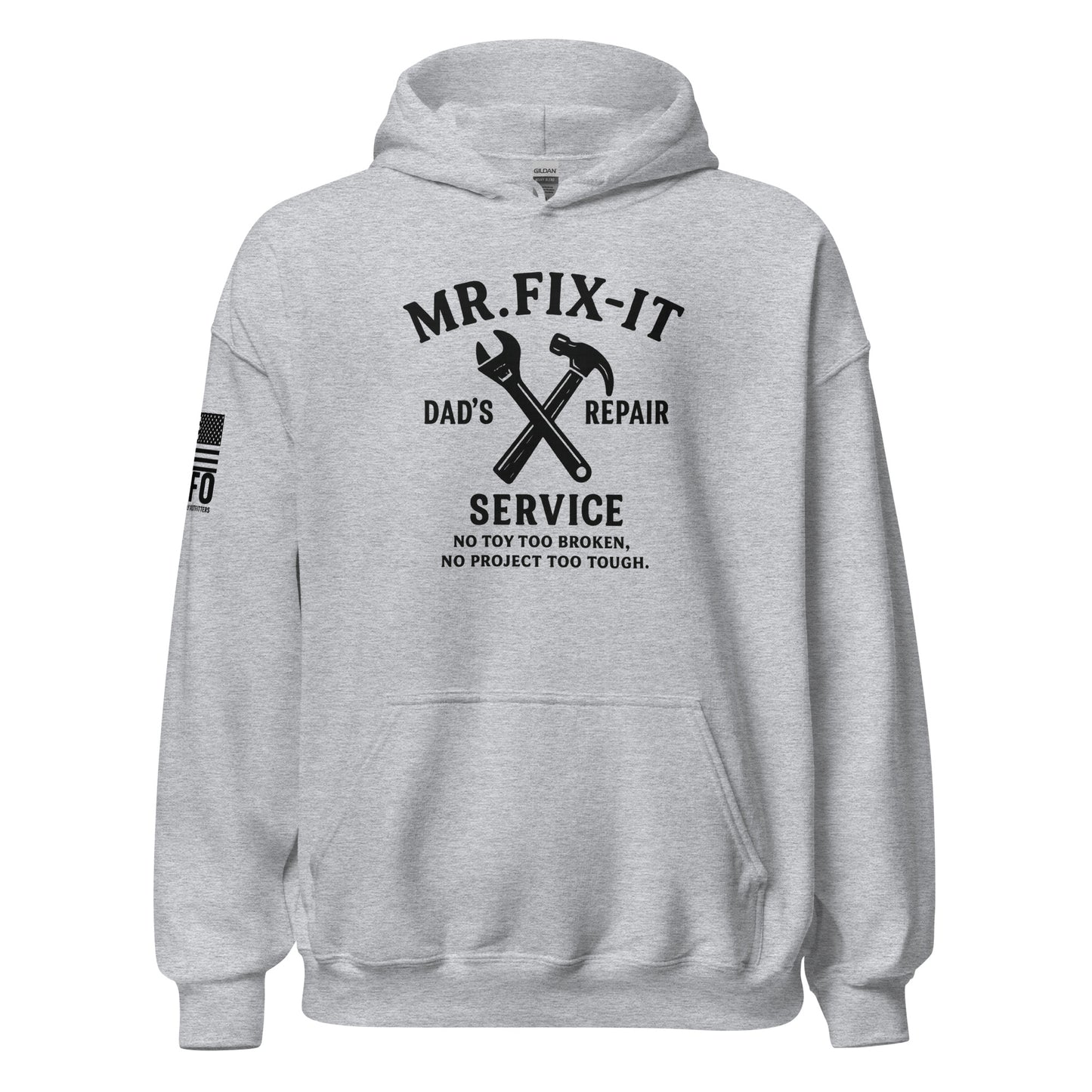 Funny dad gift hoodie in sport grey — Mr Fix-It Dads Repair Service graphic by FAFO patriotic outfitters