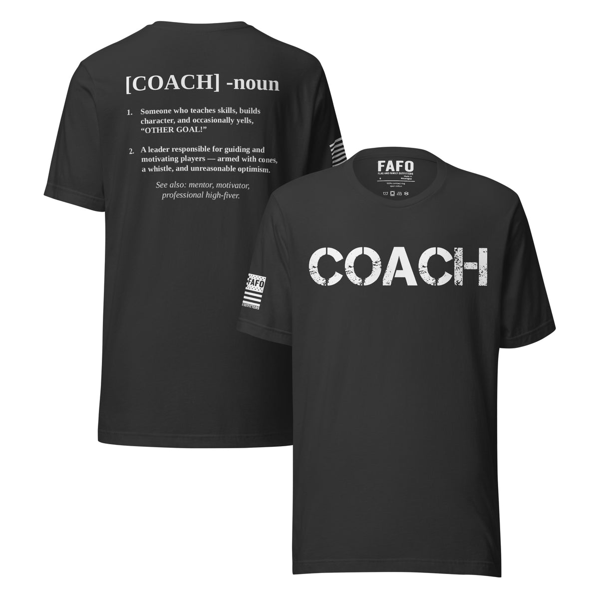 Coach Defined T-Shirt — distressed COACH chest graphic funny coach shirt fafo t shirts flag and family outfitters