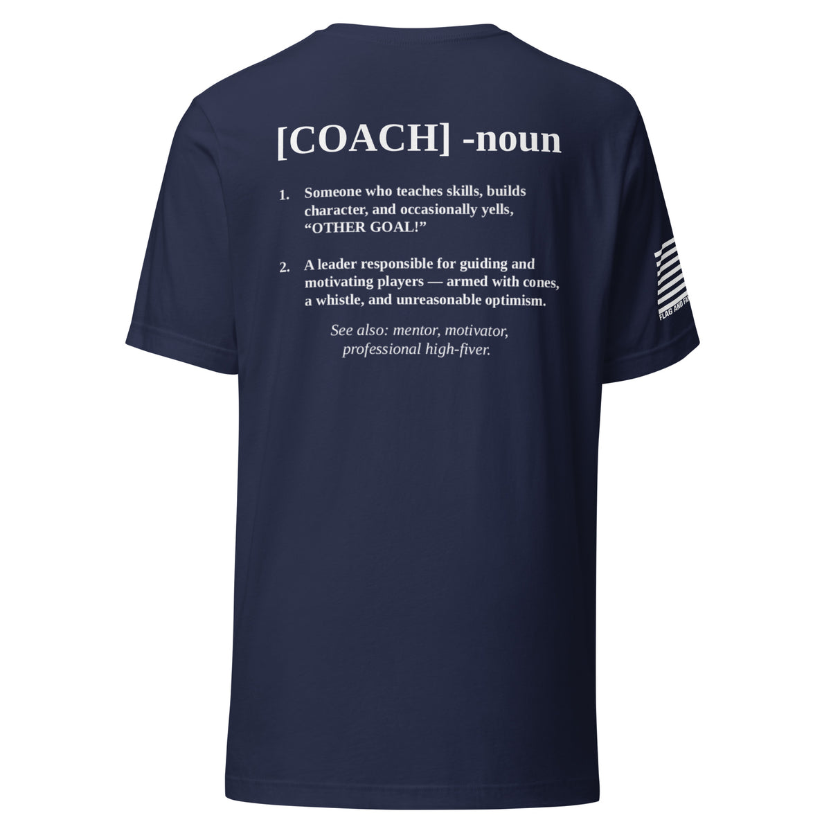 Coach Defined T-Shirt — distressed COACH chest graphic funny coach shirt fafo t shirts flag and family outfitters