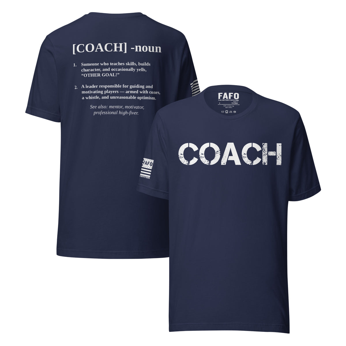 Coach Defined T-Shirt — distressed COACH chest graphic funny coach shirt fafo t shirts flag and family outfitters