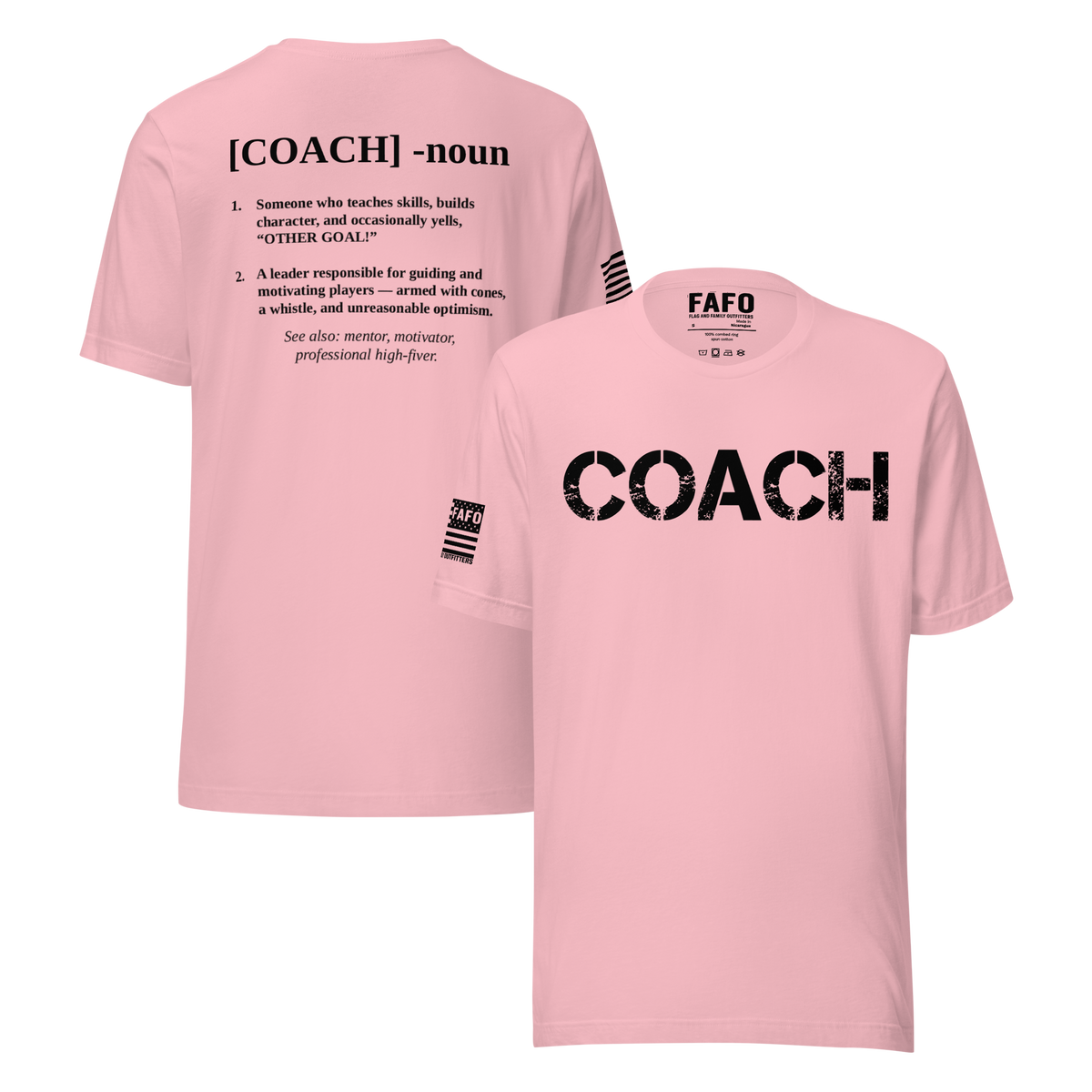 Coach Defined T-Shirt — distressed COACH chest graphic funny coach shirt FAFO t shirts flag and family outfitters