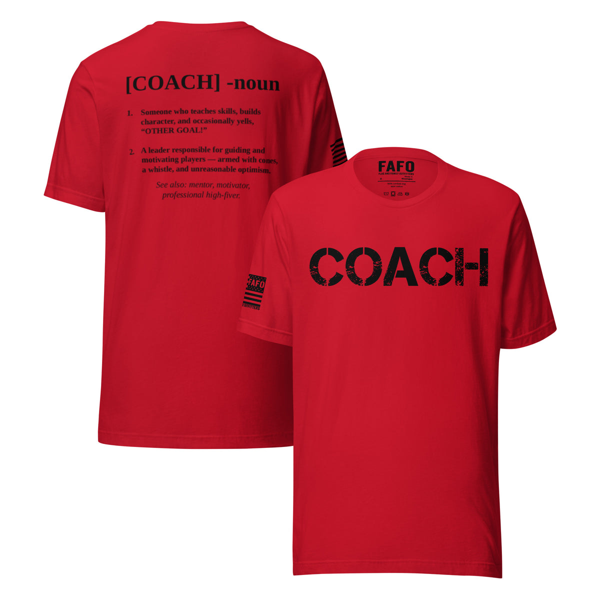 Coach Defined T-Shirt — distressed COACH chest graphic funny coach shirt FAFO t shirts flag and family outfitters