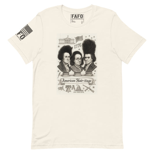 Funny patriotic t shirt in vintage white — American Hair-itage Founding Fathers parody by FAFO patriotic outfitters